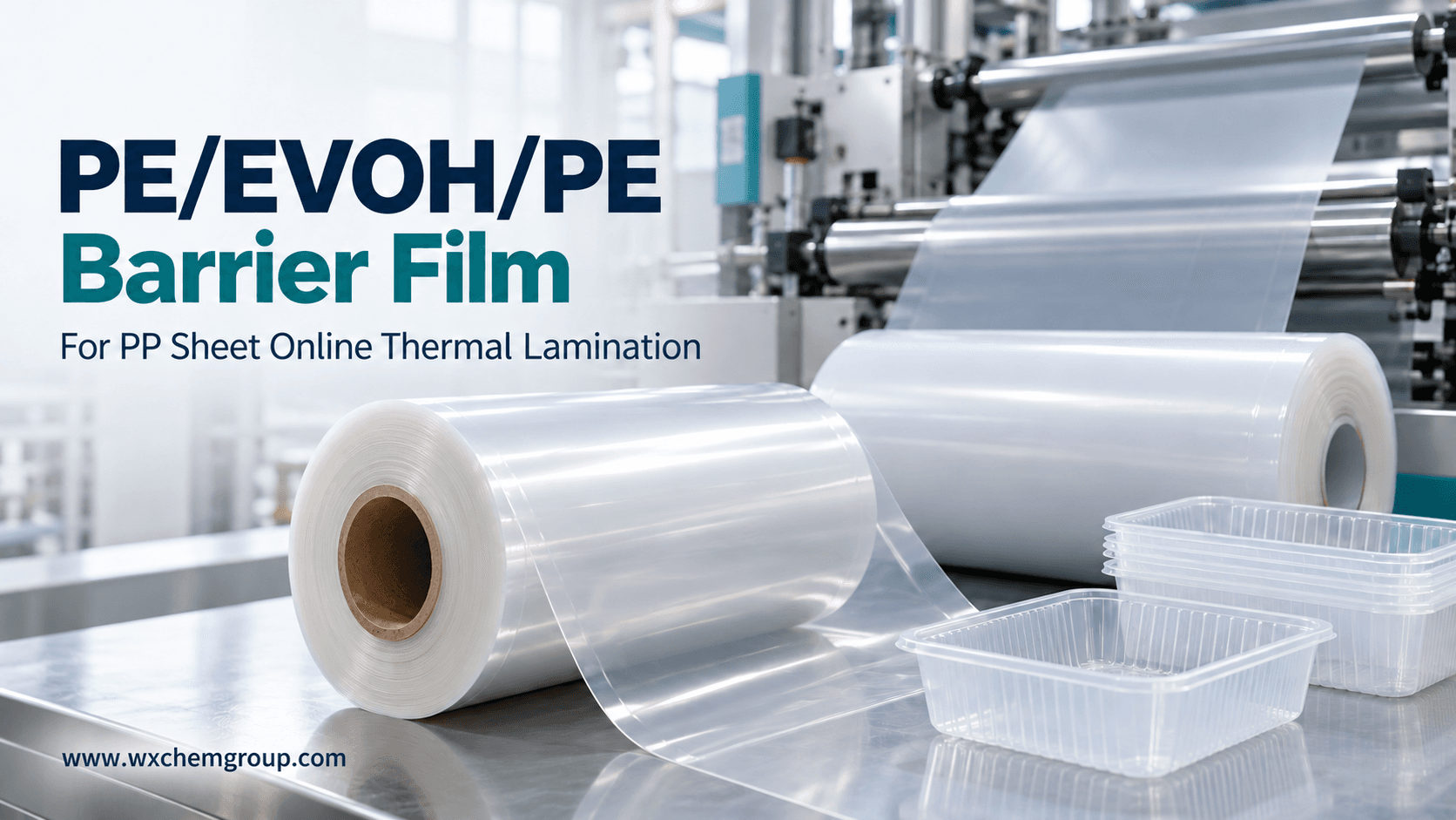 PE/EVOH/PE Film for Online Thermal Lamination to PP Sheet